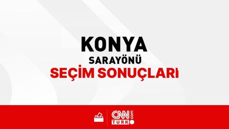 Konya Sarayönü Seçim Sonuçları 2024 - Konya Sarayönü Kim Kazandı?